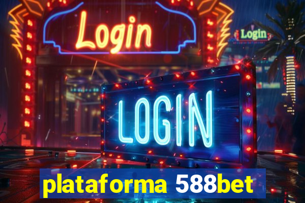 plataforma 588bet